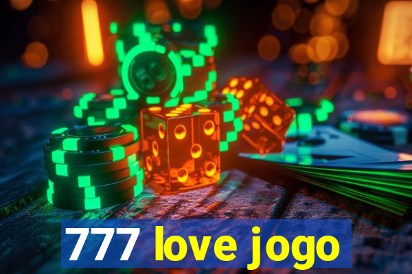 777 love jogo